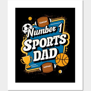 Number 1 Sports Dad | Father's Day | Dad Lover gifts Posters and Art